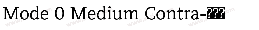 Mode 0 Medium Contra字体转换